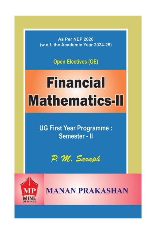 Financial Mathematics – II – UG First Year Programme : Semester II