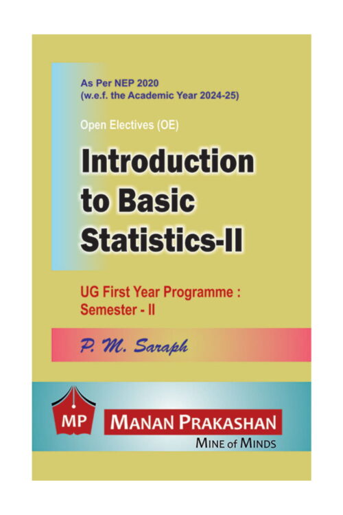 Introduction to Basic Statistics – II – UG First Year Programme : Semester II