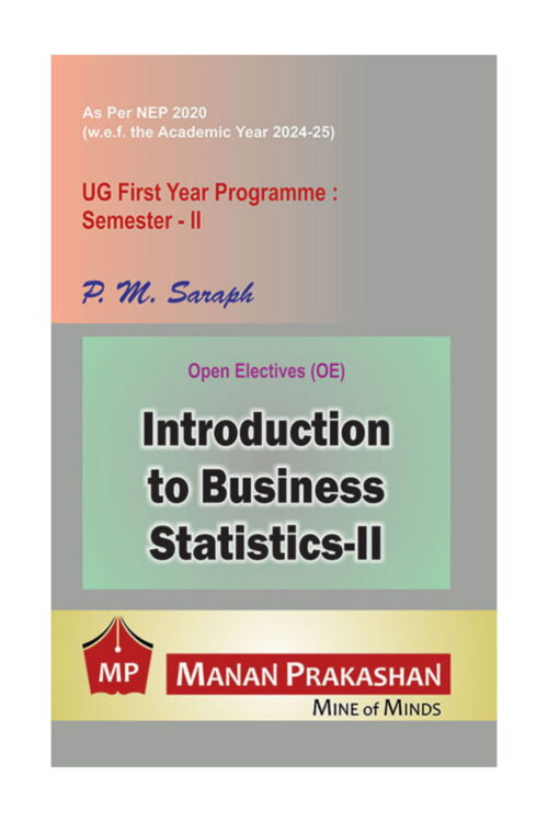 Introduction to Business Statistics – II – UG First Year Programme : Semester II