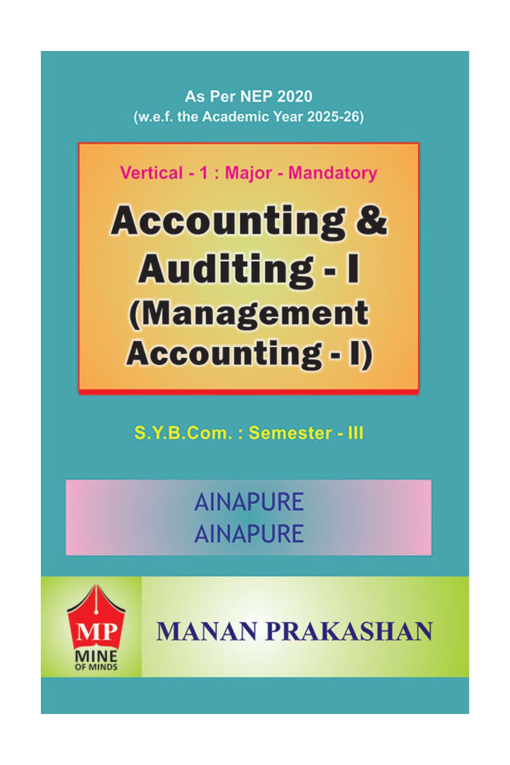 Accounting & Auditing – I (Management Accounting – I) – SYBCOM Semester III