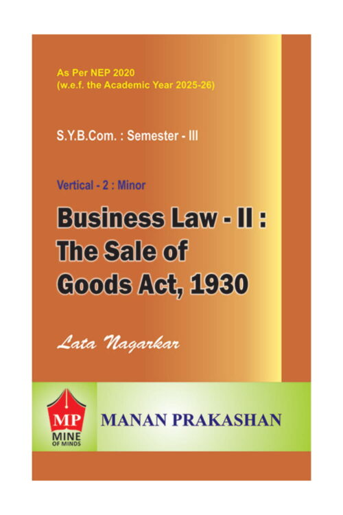 Business Law – II : The Sale of Goods Act, 1930 SYBCOM Semester III