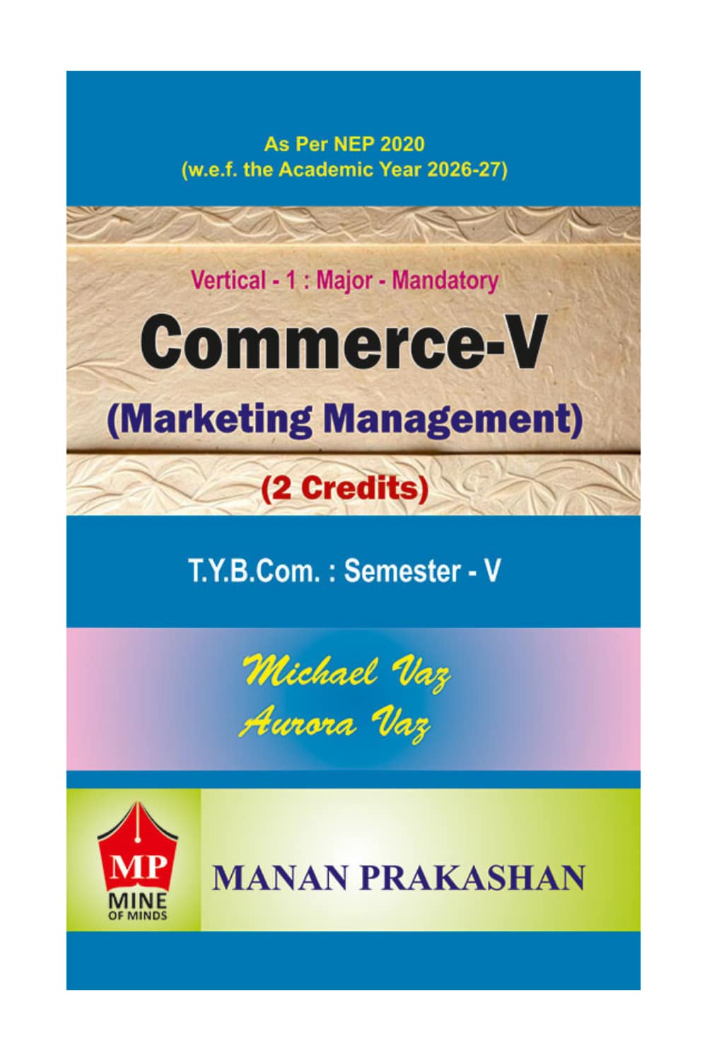 Commerce – V (Marketing Management) (2 Credits) – TYBCOM Semester V