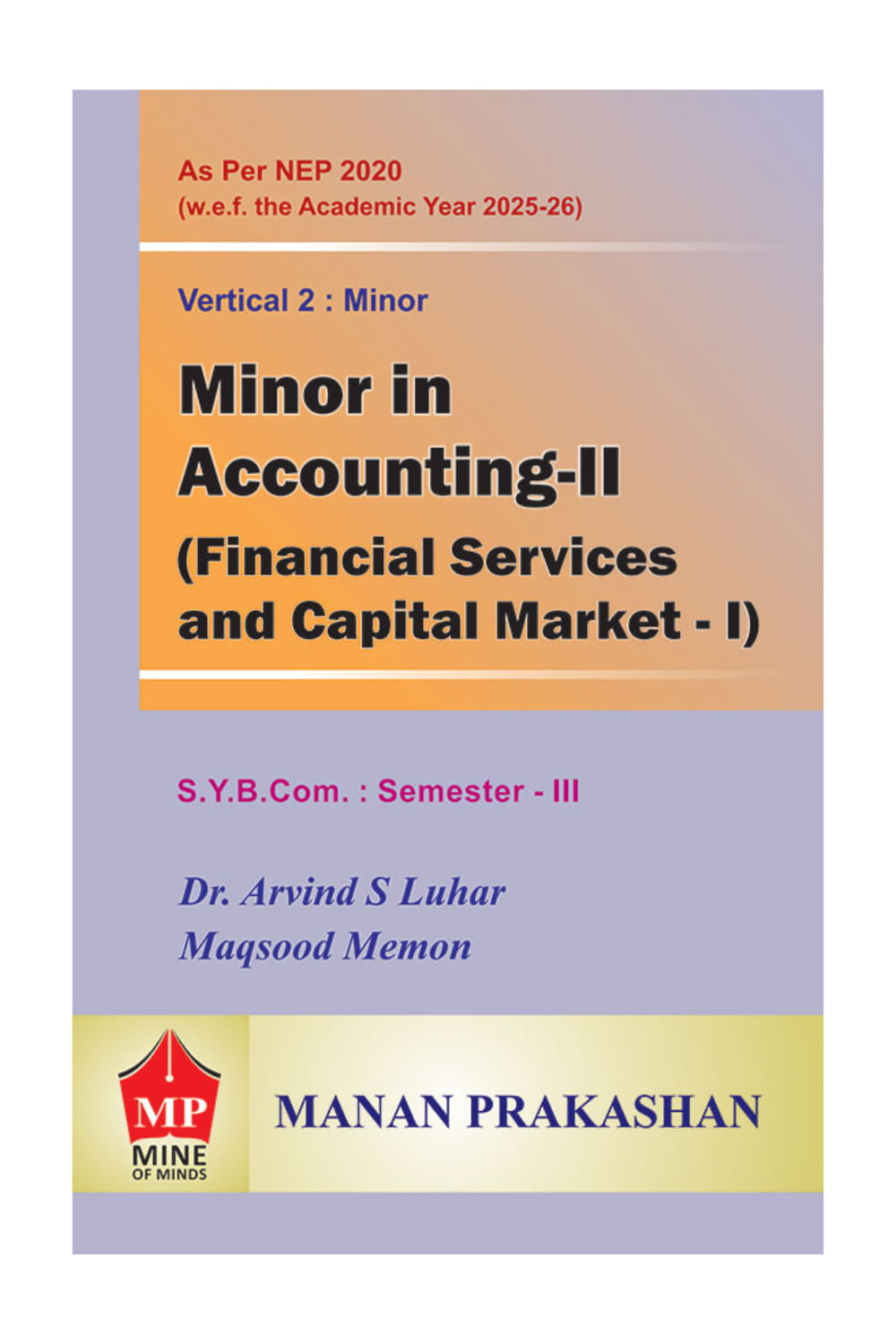 Minor in Accounting-II (Financial Services and Capital Market – I) SYBCOM Semester III